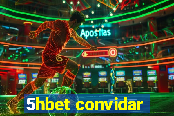 5hbet convidar